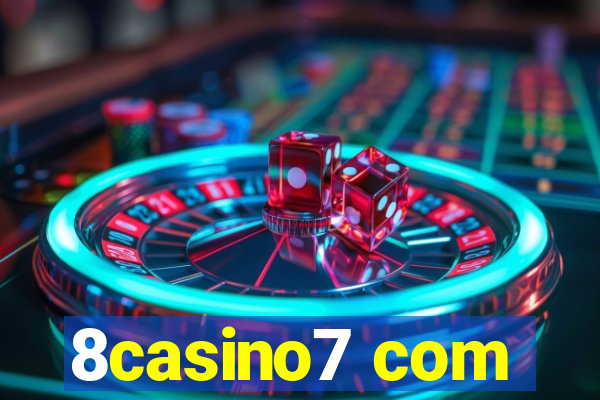 8casino7 com